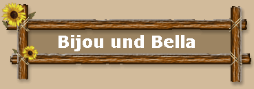 Bijou und Bella